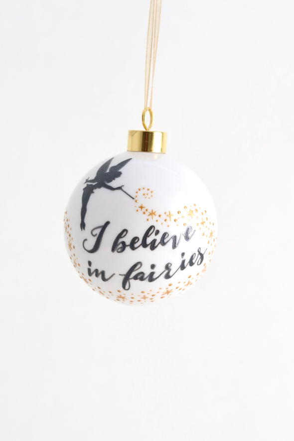 I Believe in Fairies Bauble